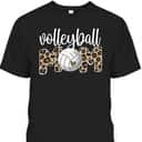 Mother's Day T-Shirt Volleyball Mom Gift For Sport Lovers Mother's Day T-Shirt Volleyball Mom Gift For Sport Lovers