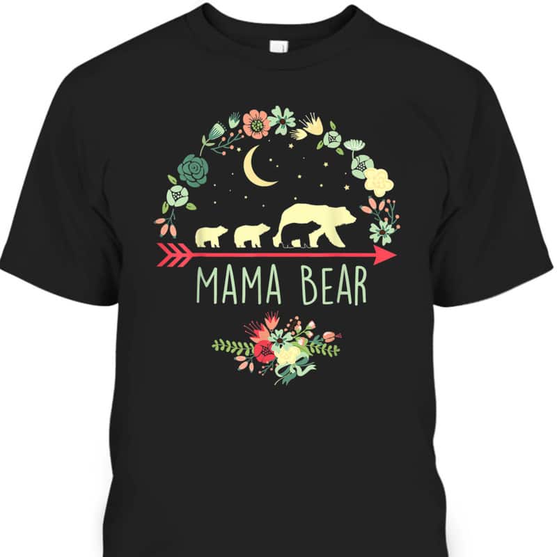 Mama Bear With 3 Cubs Floral Mother's Day T-Shirt Mama Bear With 3 Cubs Floral Mother's Day T-Shirt