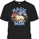 Mother's Day T-Shirt Onward Laurel Magic Mom Disney Gift For Mom