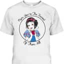 Mother's Day T-Shirt Snow White Mom You're The Fairest Of Them All Mother's Day T-Shirt Snow White Mom You're The Fairest Of Them All