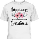Happiness Is Being A Grammie Mother's Day T-Shirt Happiness Is Being A Grammie Mother's Day T-Shirt
