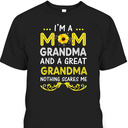 Mother's Day T-Shirt Gift For Mom Grandma Great Grandma