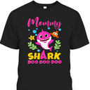 Cute Mother's Day T-Shirt Mommy Shark Doo Doo Doo Cute Mother's Day T-Shirt Mommy Shark Doo Doo Doo