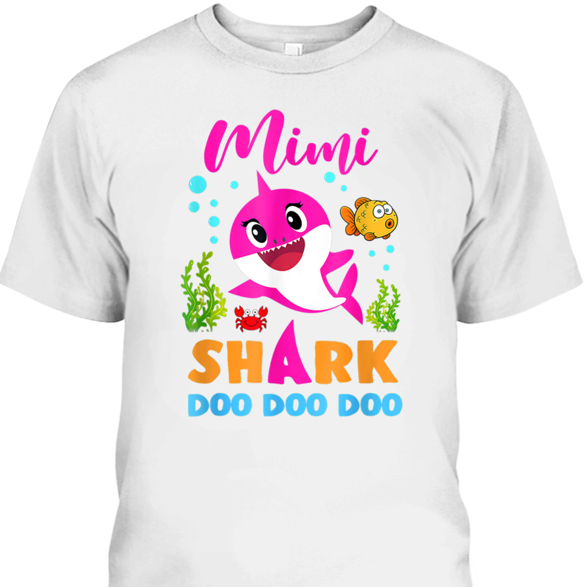 Mother's Day T-Shirt Mimi Shark Doo Doo Doo Funny Gift For Mom Mother's Day T-Shirt Mimi Shark Doo Doo Doo Funny Gift For Mom