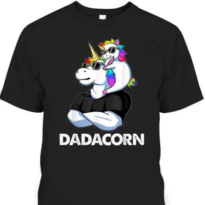 Unicorn Dad And Baby Father's Day T-Shirt Dadacorn Gift For Dad From Daughter