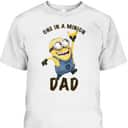 Father's Day T-Shirt One In A Minion Banana Funny Gift For Dad Father's Day T-Shirt One In A Minion Banana Funny Gift For Dad