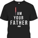 Star Wars Father's Day T-Shirt I Am Your Father Gift For Stepdad Star Wars Father's Day T-Shirt I Am Your Father Gift For Stepdad