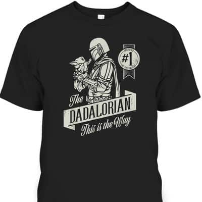 Star Wars The Mandalorian And Grogu Dadalorian Father&rsquo;s Day Father's Day T-Shirt