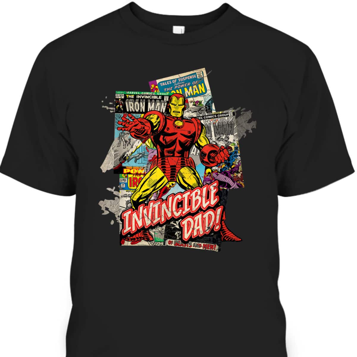 Iron Man Invincible Dad Father's Day T-Shirt Gift For Marvel Fans Iron Man Invincible Dad Father's Day T-Shirt Gift For Marvel Fans