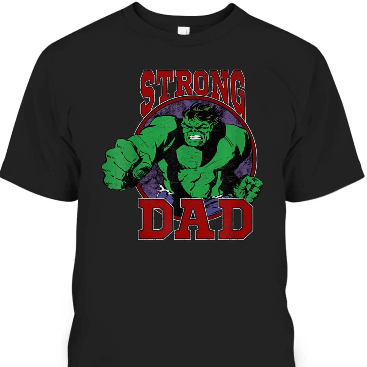 Marvel Hulk Father's Day T-Shirt Strong Dad Gift For Dad From Son Marvel Hulk Father's Day T-Shirt Strong Dad Gift For Dad From Son