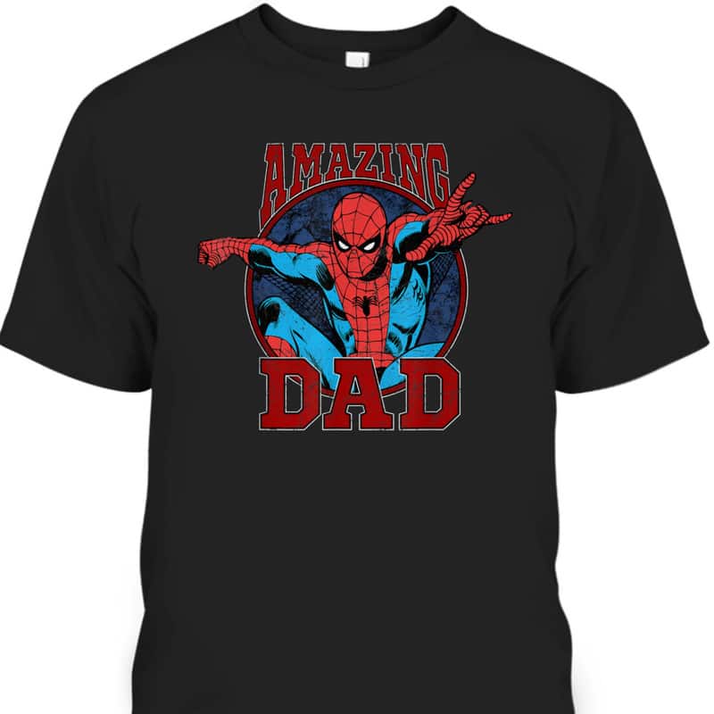 Father's Day T-Shirt Amazing Dad Spider-Man Gift For Marvel Fans Father's Day T-Shirt Amazing Dad Spider-Man Gift For Marvel Fans