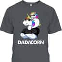 Unicorn Dad And Baby Father's Day T-Shirt Dadacorn Gift For Dad From Daughter Unicorn Dad And Baby Father's Day T-Shirt Dadacorn Gift For Dad From Daughter