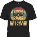 Vintage Best Cat Dad Ever Father's Day T-Shirt Gift For Cat Lovers Vintage Best Cat Dad Ever Father's Day T-Shirt Gift For Cat Lovers