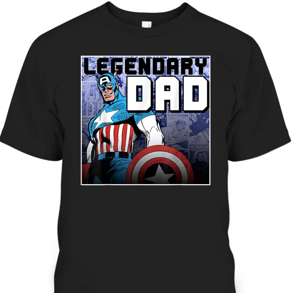 Marvel Captain America Father's Day T-Shirt Legendary Dad Gift For Dad From Son Marvel Captain America Father's Day T-Shirt Legendary Dad Gift For Dad From Son