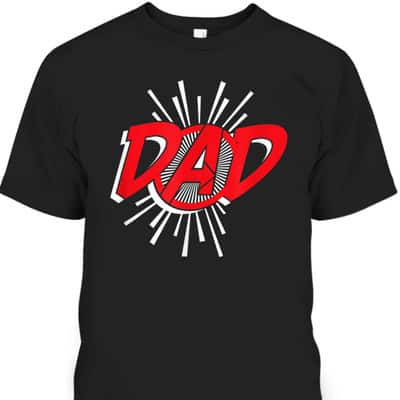 Father&rsquo;s Day T-Shirt The Avengers Dad Gift For Marvel Fans