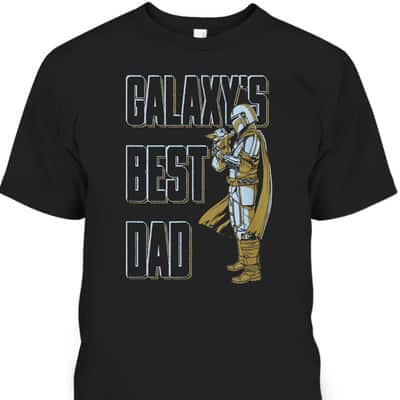 Star Wars The Mandalorian & Grogu Father's Day T-Shirt Galaxy's Best Dad Star Wars The Mandalorian & Grogu Father's Day T-Shirt Galaxy's Best Dad