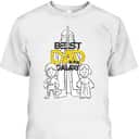 Star Wars Darth Vader Luke And Leia Father's Day T-Shirt Best Dad In The Galaxy