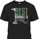 Father's Day T-Shirt Best Grandpa By Par Gift For Golf Enthusiast Father's Day T-Shirt Best Grandpa By Par Gift For Golf Enthusiast