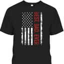 Best Dad Ever US American Flag Gift For Father's Day T-Shirt Best Dad Ever US American Flag Gift For Father's Day T-Shirt