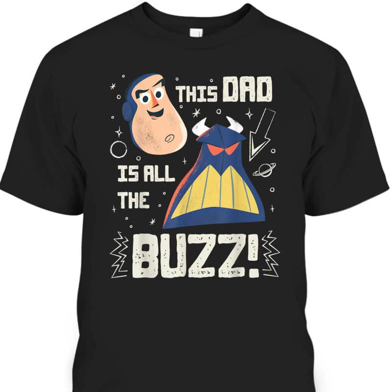 Pixar Toy Story Father's Day T-Shirt Gift For Disney Lovers