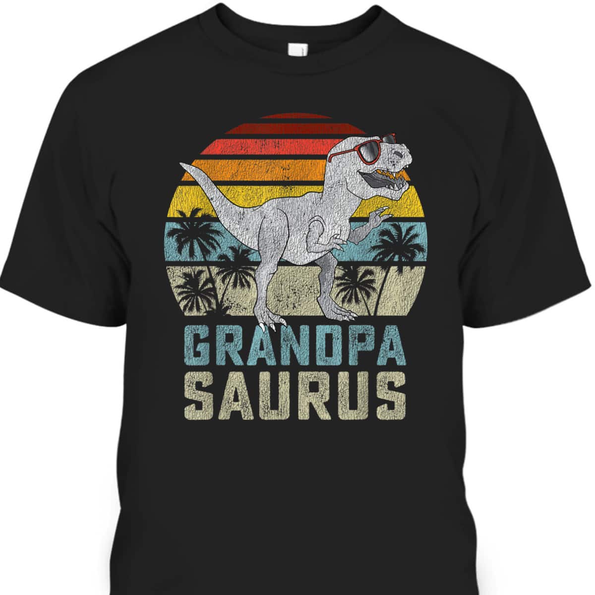 T-Rex Grandpa Saurus Father's Day T-Shirt Gift For Dinosaur Lovers T-Rex Grandpa Saurus Father's Day T-Shirt Gift For Dinosaur Lovers