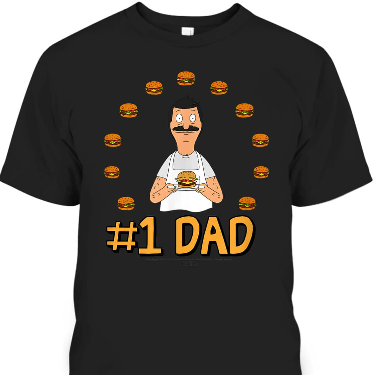 #1 Dad Father's Day T-Shirt Bob's Burgers Gift