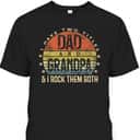 Vintage Father's Day T-Shirt I Have Two Titles Dad And Grandpa I Rock Them Both Vintage Father's Day T-Shirt I Have Two Titles Dad And Grandpa I Rock Them Both