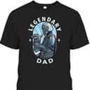 The Mandalorian & Grogu Father's Day T-Shirt Legendary Dad Gift For Star Wars Fans The Mandalorian & Grogu Father's Day T-Shirt Legendary Dad Gift For Star Wars Fans