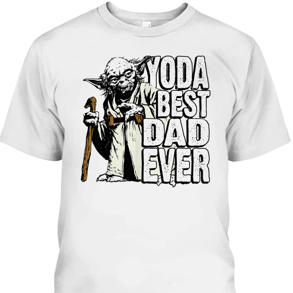 Star Wars Yoda Best Dad Ever Father's Day T-Shirt Gift For Father-In-Law Star Wars Yoda Best Dad Ever Father's Day T-Shirt Gift For Father-In-Law