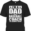Father's Day T-Shirt Baseball Coach Gift For Dad From Daughter Father's Day T-Shirt Baseball Coach Gift For Dad From Daughter