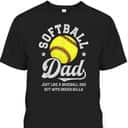 Father's Day T-Shirt Softball Dad Gift For Sport Lovers Father's Day T-Shirt Softball Dad Gift For Sport Lovers