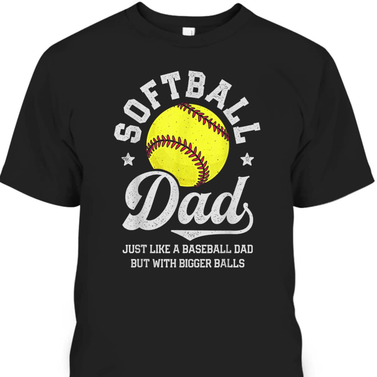 Father's Day T-Shirt Softball Dad Gift For Sport Lovers Father's Day T-Shirt Softball Dad Gift For Sport Lovers