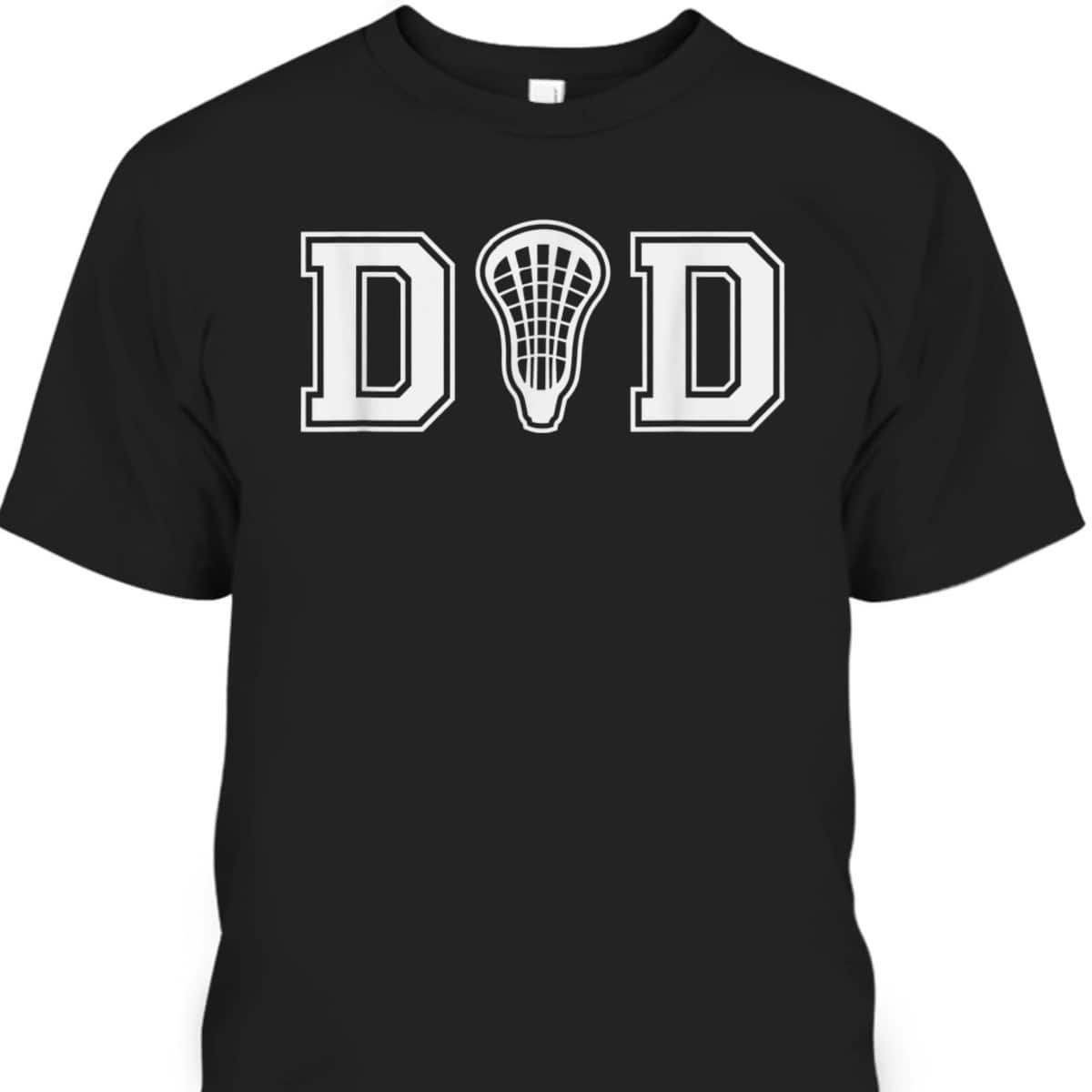 Father's Day T-Shirt Best Gift For Dad Who Has Everything Father's Day T-Shirt Best Gift For Dad Who Has Everything