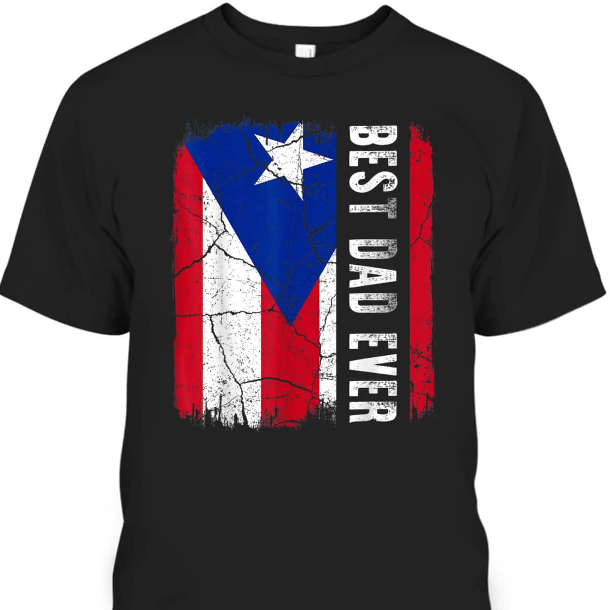 Best Dad Ever Father's Day T-Shirt Puerto Rico Flag Best Gift For Stepdad Best Dad Ever Father's Day T-Shirt Puerto Rico Flag Best Gift For Stepdad