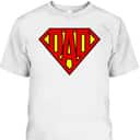 Superhero Father's Day T-Shirt Best Gift For New Dad