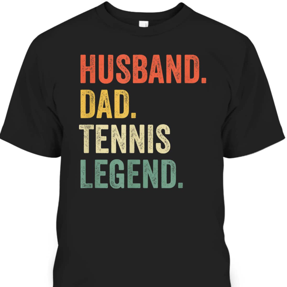 Vintage Father's Day T-Shirt Husband Dad Tennis Legend Gift For Sport Lovers Vintage Father's Day T-Shirt Husband Dad Tennis Legend Gift For Sport Lovers