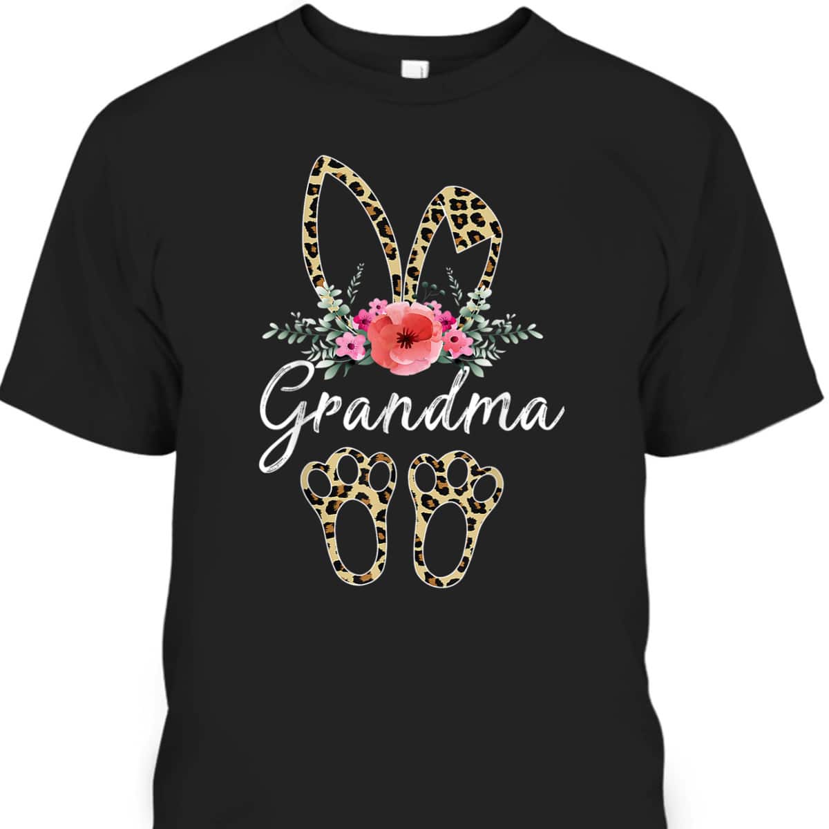 Mother's Day Easter For Grandma Leopard Bunny Floral T-Shirt Mother's Day Easter For Grandma Leopard Bunny Floral T-Shirt