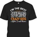 Father's Day T-Shirt Best Gift For Stepdad