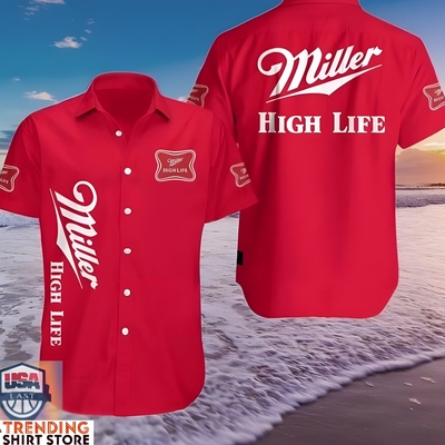 Miller High Life Hawaiian Shirt Bright Red Gift For Beach Lovers Miller High Life Hawaiian Shirt Bright Red Gift For Beach Lovers