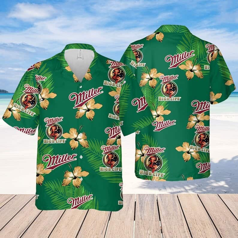 Miller High Life Hawaiian Shirt Hibiscus Flower Pattern Beach Lovers Gift