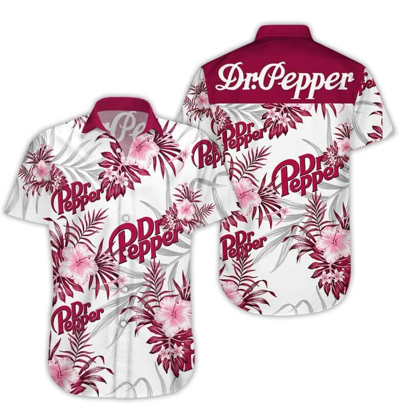 Dr.Pepper Hawaiian Shirt Tropical Flower Beer Lovers Gift