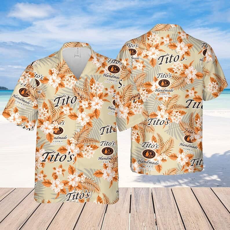 Tito's Hawaiian Shirt Tropical Flower Pattern Beach Lovers Gift Tito's Hawaiian Shirt Tropical Flower Pattern Beach Lovers Gift