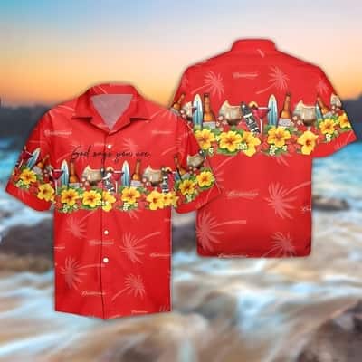 Budweiser Beer Hawaiian Shirt God Says You Are Budweiser Beer Hawaiian Shirt God Says You Are