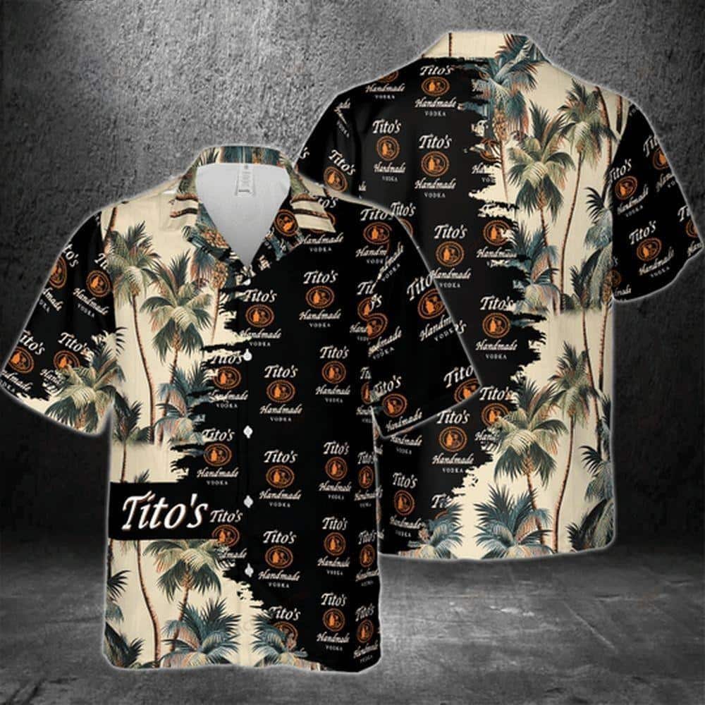 Tito’s Hawaiian Shirt Palm Tree Gift For Vodka Drinkers Tito’s Hawaiian Shirt Palm Tree Gift For Vodka Drinkers